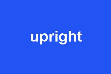 upright