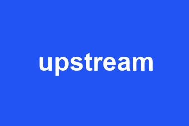 upstream