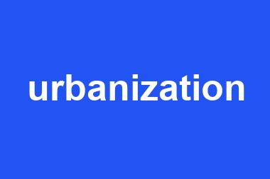 urbanization