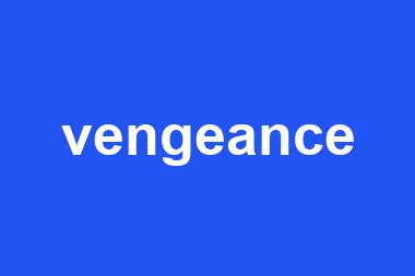 vengeance