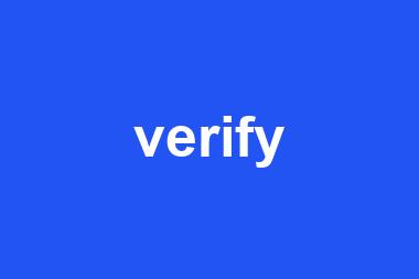 verify