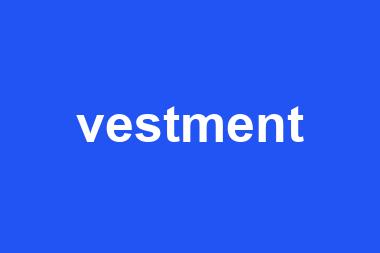 vestment