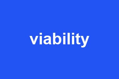 viability