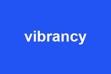 vibrancy