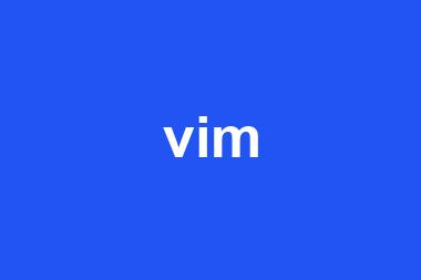 vim