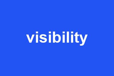 visibility