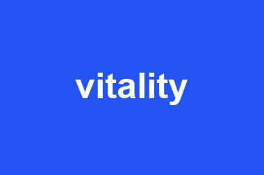 vitality