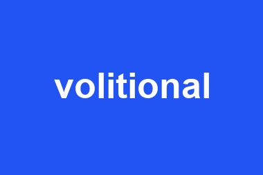 volitional