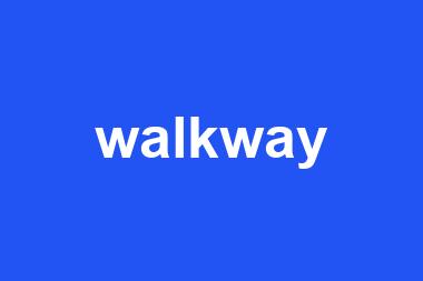 walkway