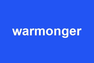 warmonger