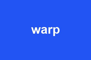 warp