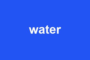 water