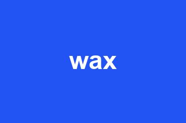 wax