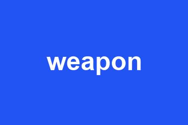 weapon