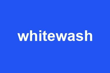 whitewash