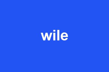 wile