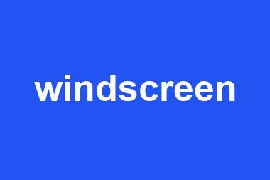 windscreen