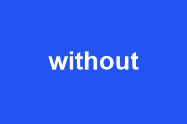 without