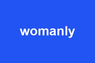 womanly