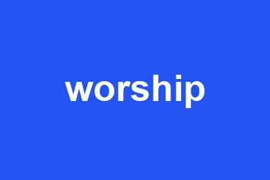 worship