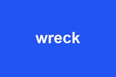 wreck