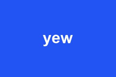 yew