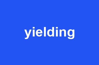 yielding